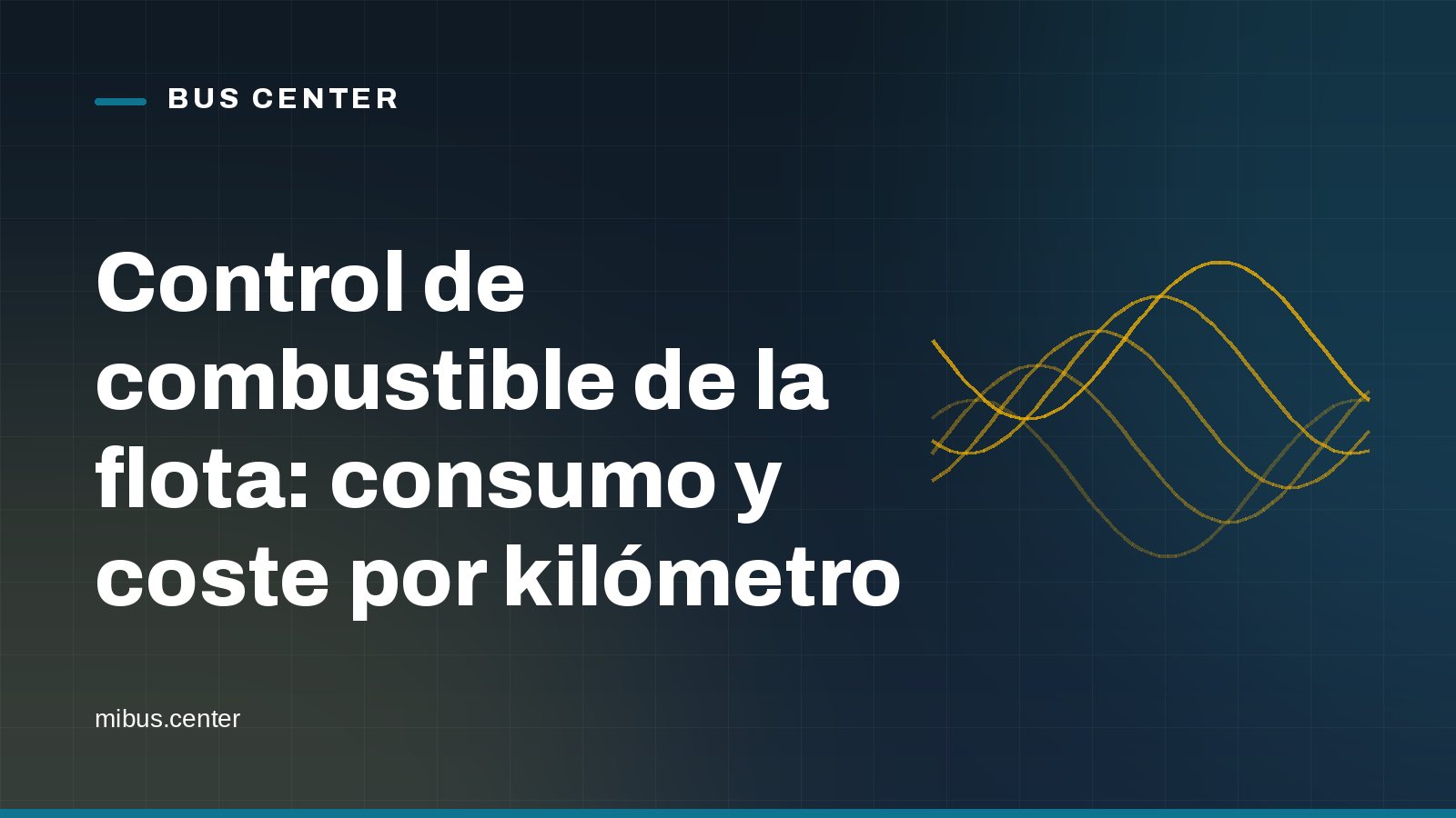 Portada gráfica de Bus Center: líneas onduladas sobre fondo azul noche, con el titular del artículo