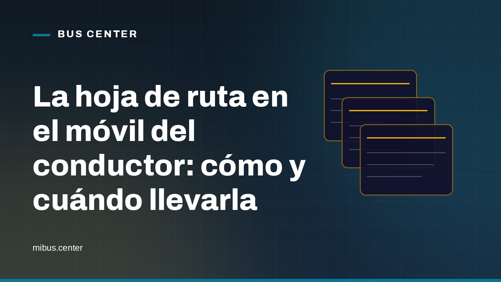 Portada gráfica de Bus Center: tarjetas superpuestas sobre fondo azul noche, con el titular del artículo
