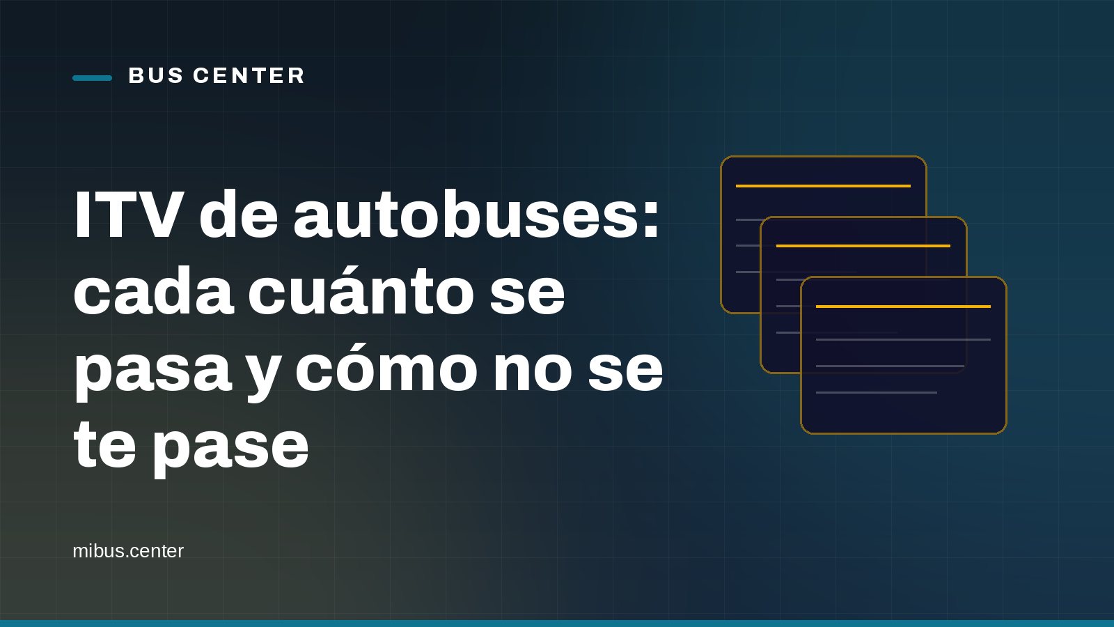 Portada gráfica de Bus Center: tarjetas superpuestas sobre fondo azul noche, con el titular del artículo