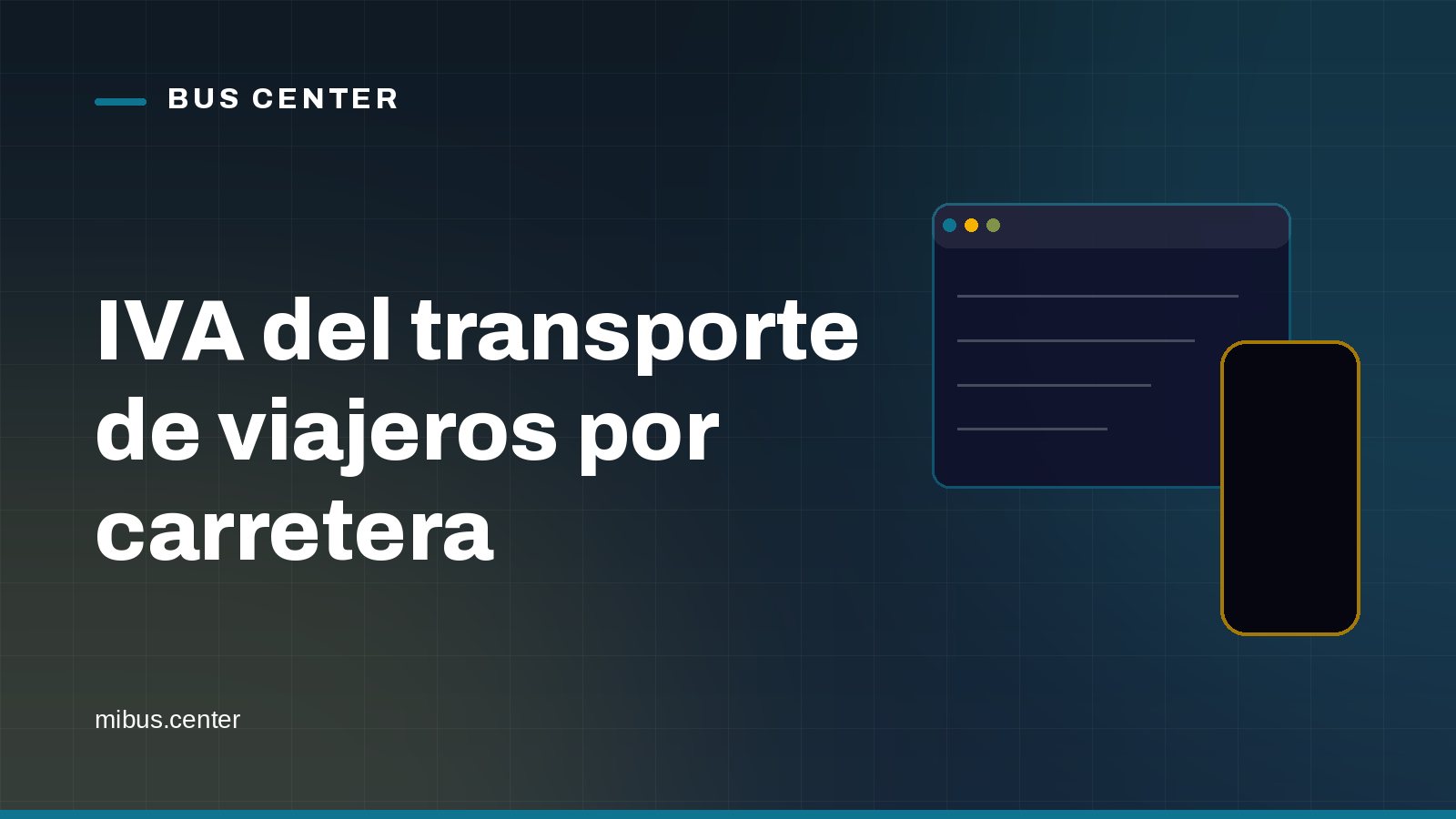 Portada gráfica de Bus Center: una ventana de aplicación sobre fondo azul noche, con el titular del artículo
