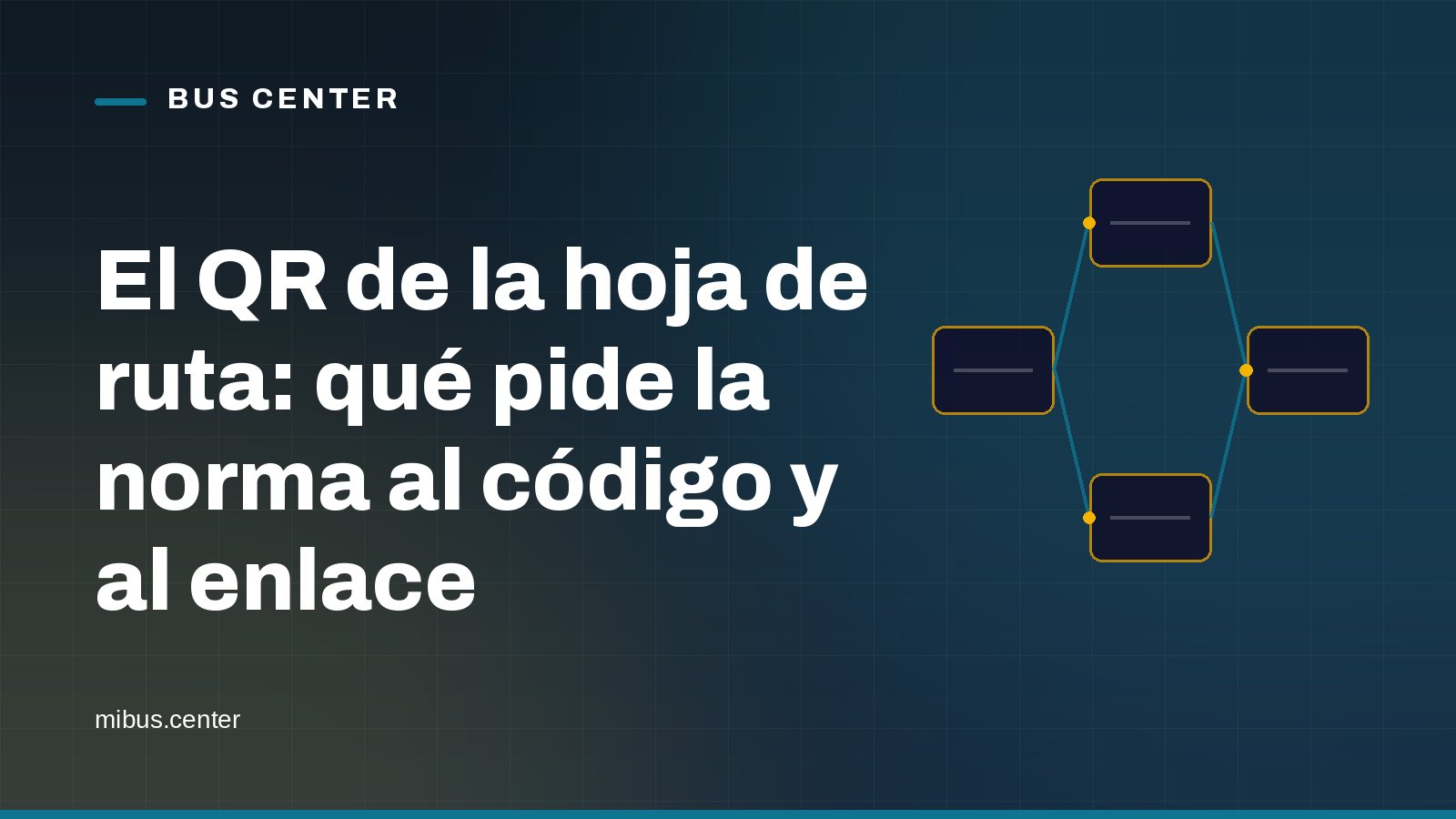 Portada gráfica de Bus Center: un diagrama de pasos encadenados sobre fondo azul noche, con el titular del artículo