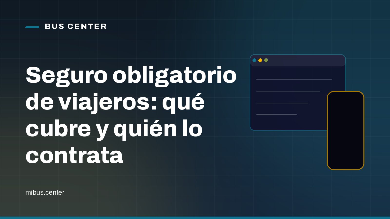 Portada gráfica de Bus Center: una ventana de aplicación sobre fondo azul noche, con el titular del artículo