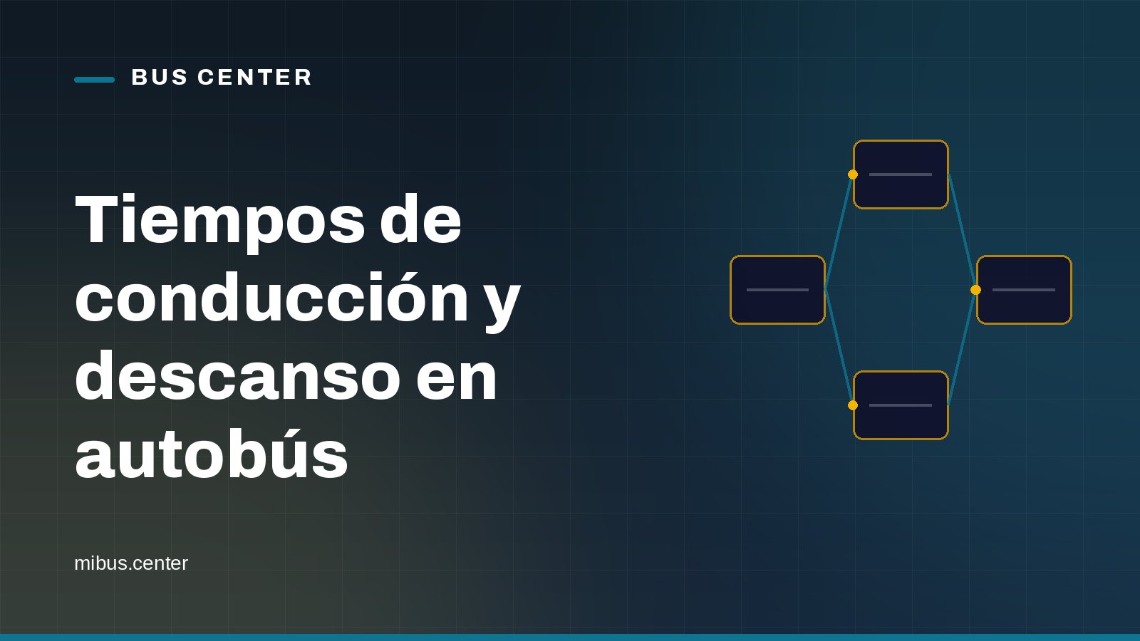 Portada gráfica de Bus Center: un diagrama de pasos encadenados sobre fondo azul noche, con el titular del artículo